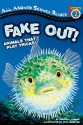 Fake Out!: Animals That Play Tricks - Ginjer L. Clarke, Pete Mueller