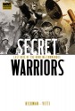 Secret Warriors, Vol. 4: Last Ride of the Howling Commandos - Jonathan Hickman, Alessandro Vitti