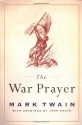 The War Prayer - Mark Twain, John Groth