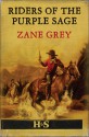 Riders of the Purple Sage - Zane Grey