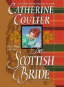 The Scottish Bride - Catherine Coulter