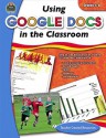 Using Google Docs in the Classroom Grd 6-8 - Steve Butz