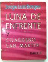 Luna de Enfrente: Cuaderno San Martin - Jorge Luis Borges