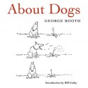 About Dogs - George Booth