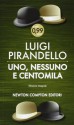 Uno, nessuno e centomila - Luigi Pirandello