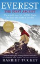 Everest - The First Ascent: The untold story of Griffith Pugh, the man who made it possible - Harriet Tuckey