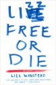 Lizz Free Or Die - Lizz Winstead