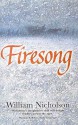 Firesong (Wind On Fire trilogy, #3) - William Nicholson