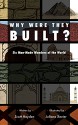 Why Were They Built?: Six Man-Made Wonders of the World - Scott Hayden