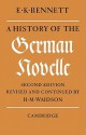 A History of the German Novelle - E. K. Bennett, H.M. Waidson