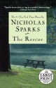 The Rescue (Paperback - Large Print) - Nicholas Sparks