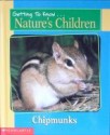 Getting To Know Nature's Children: Chipmunks - Merebeth Switzer, Elizabeth Grace Zuraw