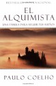 El alquimista: una fábula para seguir tus sueños - Juan G. Costa, Paulo Coelho