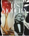 It's Modern.: The Eye and Visual Influence of Alexander Liberman - Charles Churchward, Rosamond Bernier, Francine du Plessix Gray, John Richardson, Beatrice Monti