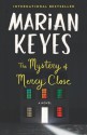 The Mystery of Mercy Close: A Novel - Marian Keyes
