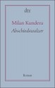 Abschiedswalzer: Roman - Milan Kundera, Susanne Roth