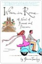 When in Rome...: A Novel of Piazzas and Passion - Gemma Townley