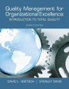 Quality Management for Organizational Excellence: Introduction to Total Quality - David L. Goetsch, Stanley Davis