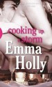 Cooking up a Storm - Emma Holly