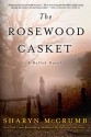 The Rosewood Casket: A Ballad Novel - Sharyn McCrumb