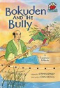 Bokuden and the Bully: A Japanese Folktale - Cheryl Kirk Noll