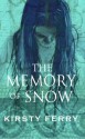 The memory of snow - Kirsty Ferry