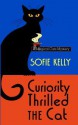 Curiosity Thrilled the Cat (Magical Cats, #1) - Sofie Kelly