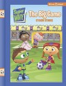 The Big Game Sticker Stories - Sheila Dinsmore, Angela C. Santomero, M.J. Illustrations