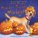 Trick or Treat, Marley! - John Grogan, Richard Cowdrey