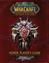 Horde Player's Guide (Warcraft RPG. Book 11) - Scott Bennie, Bob Fitch, Richard Farrese