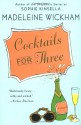 Cocktails for Three - Madeleine Wickham