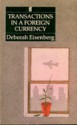 Transactions in a Foreign Currency - Deborah Eisenberg