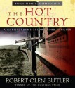 The Hot Country - Robert Olen Butler, Ray Chase