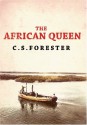 The African Queen - C.S. Forester