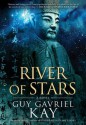 River of Stars - Guy Gavriel Kay