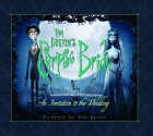 Tim Burton's Corpse Bride: An Invitation To The Wedding 2005 Publication - Mark Salisbury