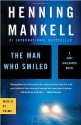 The Man Who Smiled - Henning Mankell