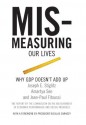 Mismeasuring Our Lives: Why GDP Doesn't Add Up - Joseph E. Stiglitz, Amartya Sen, Jean-Paul Fitoussi