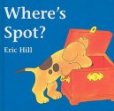 Where's Spot? - Eric Hill