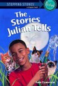 Stories Julian Tells - Ann Cameron, Ann Strugnell