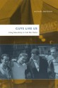 Guys Like Us: Citing Masculinity in Cold War Poetics - Michael Davidson