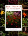 Best Plants for Your Garden: A Guide to Choosing the Plants That Will Grow Best in Your Garden - Susan Berry, Steve Bradley