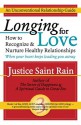 Longing for Love (Love, Lust and the Longing for God) - Justice Saint Rain