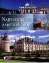 Najpiękniejsze zabytki Europy - Magdalena Binkowska