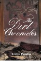 The Dirt Chronicles - Kristyn Dunnion