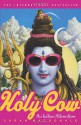 Holy Cow: An Indian Adventure - Sarah Macdonald