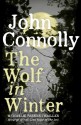 The Wolf in Winter (Charlie Parker 12) - John Connolly