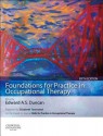 Foundations for Practice in Occupational Therapy - Edward A.S. Duncan