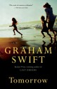 Tomorrow - Graham Swift