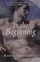 In the Beginning: A New Interpretation of Genesis - Karen Armstrong